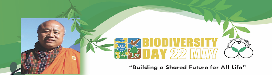Message from Sanam Lyonpo on the International Day for Biological Diversity